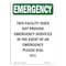 Signmission Safety Sign, OSHA EMERGENCY, 5" Height, This Facility Does Not Provide, Portrait OS-EM-D-35-V-10546 - alternate 1